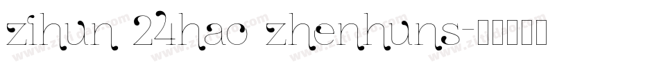 zihun 24hao zhenhuns字体转换